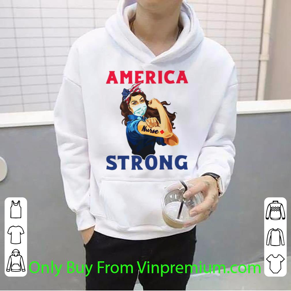 d1b97faa great strong girl face mask nurse america strong shirt 4 - Great Strong Girl Face Mask Nurse America Strong shirt