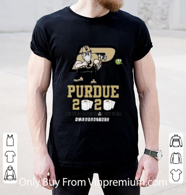 Great Purdue Boilermakers Mask 2020 The Year When Shit Got Real Quarantined shirt
