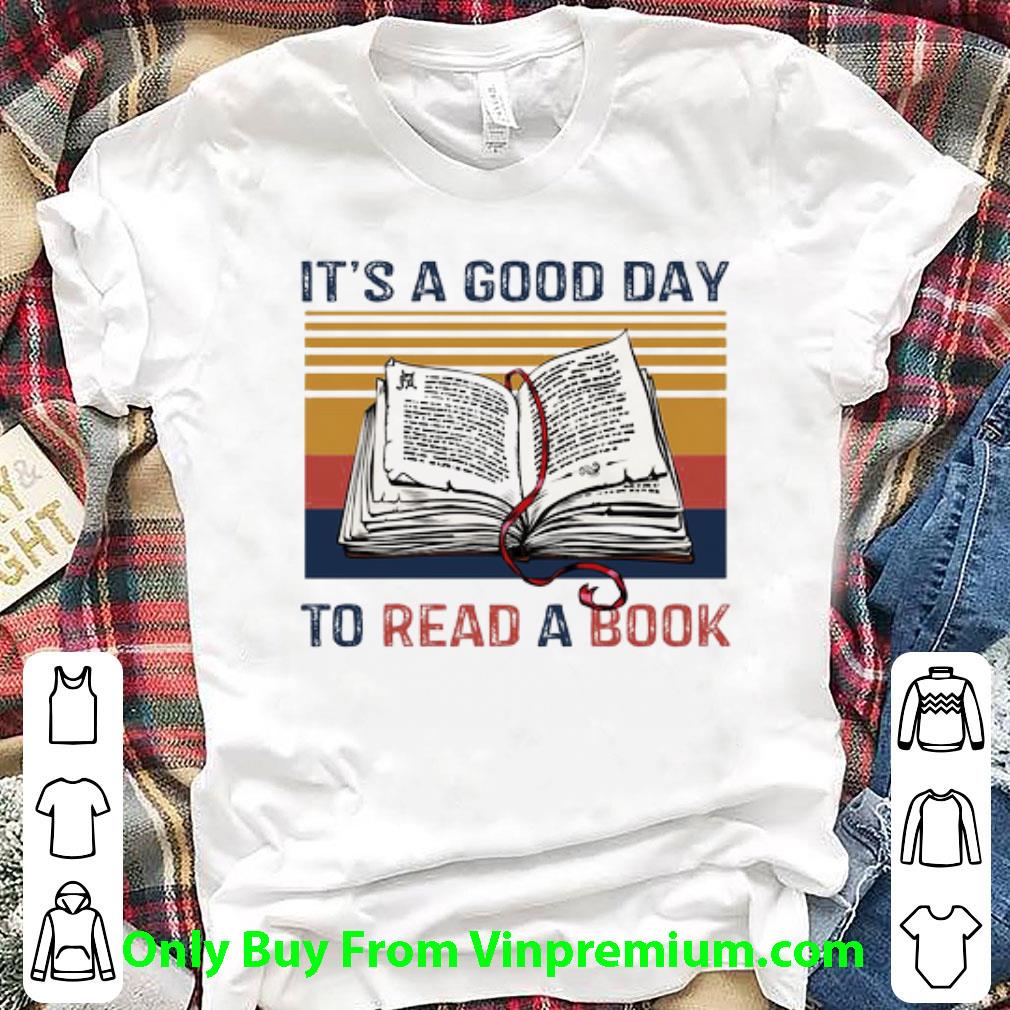 Hot Vintage It’s A Good Day To Read A Book shirt