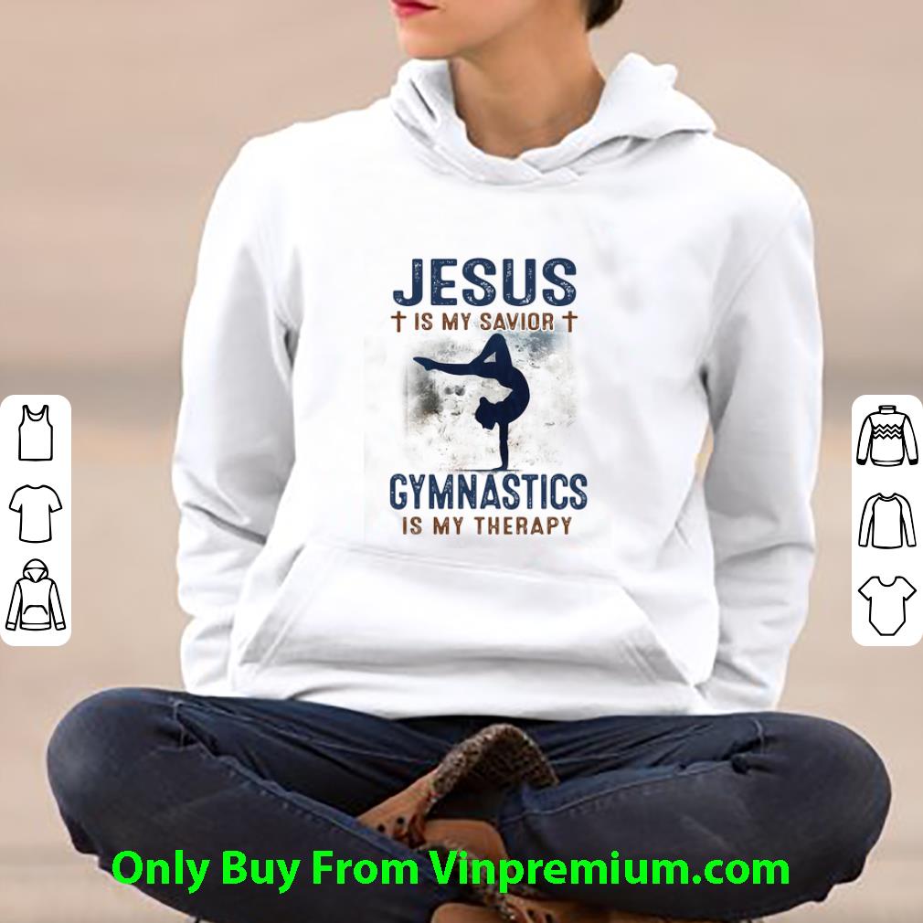 3f3aed48 awesome jesus is my savior gymnastics is my therapy shirt 4 - Awesome Jesus Is My Savior Gymnastics Is My Therapy shirt