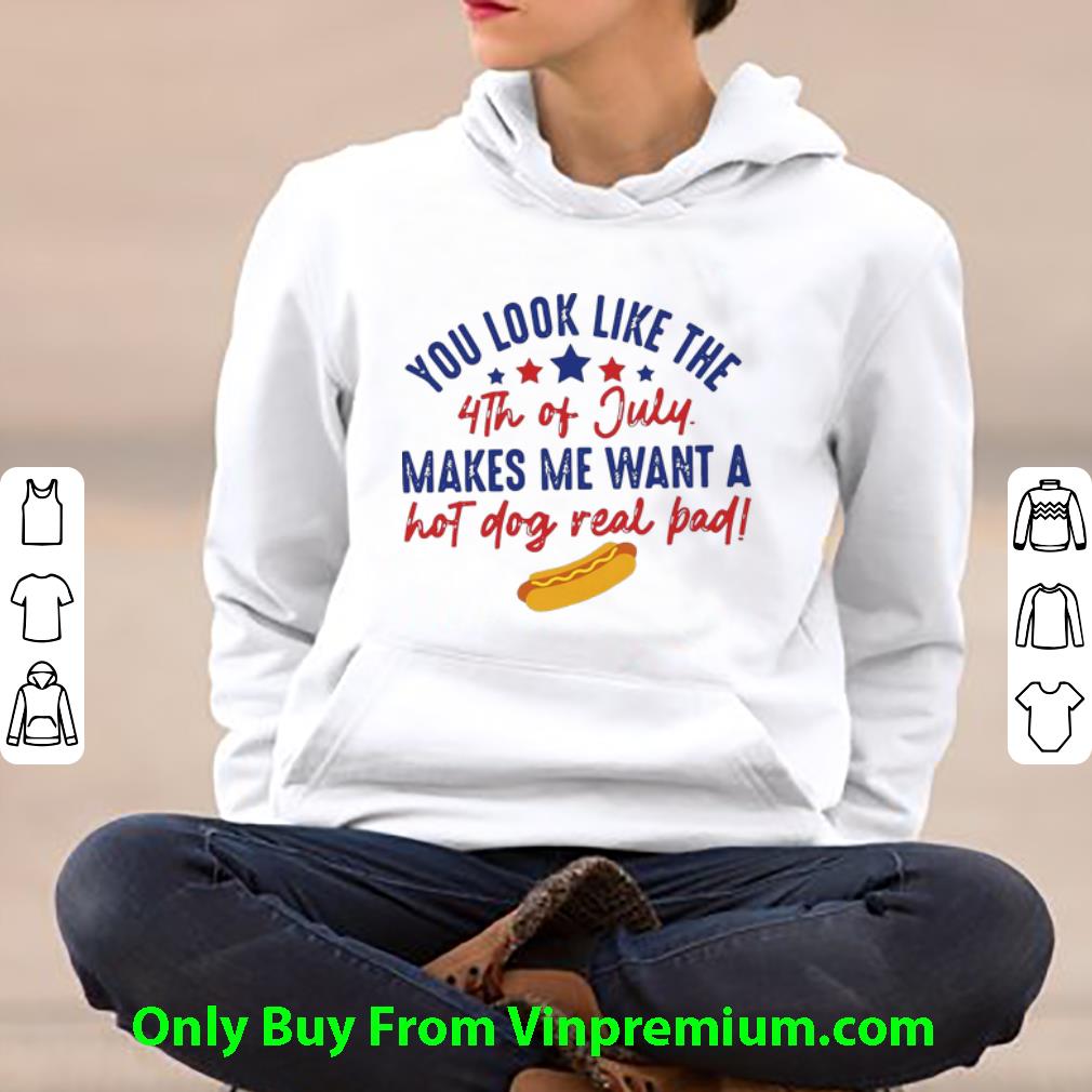 4d488c5b official you look like the 4th of july makes me want a hot dog real pad shirt 4 - Official You Look Like The 4th Of July Makes Me Want A Hot Dog Real Pad shirt