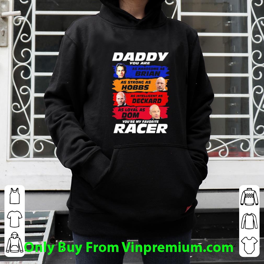 610340e9 hot daddy you are as handsome as brian you re my favorite racer f9 father s day shirt 4 - Hot Daddy You Are As Handsome As Brian You’re My Favorite Racer F9 Father's Day shirt