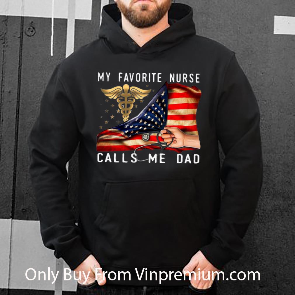 799446fe great my favorite nurse calls me dad american flag father s day shirt 4 - Great My Favorite Nurse Calls Me Dad American Flag Father's Day shirt