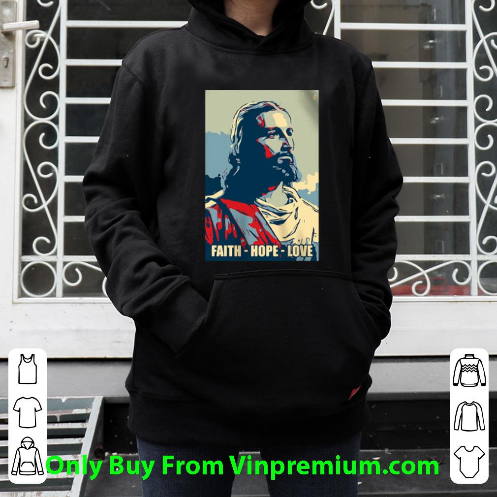 7a37c744 premium jesus faith hope love in god we trust shirt 4 - Premium Jesus Faith Hope Love In God We Trust shirt