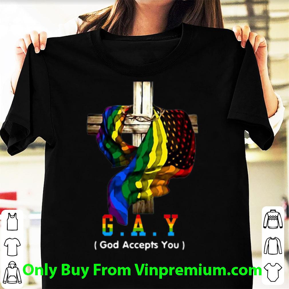 Top LGBT Christian Cross G.A.Y Mean God Accepts You shirt