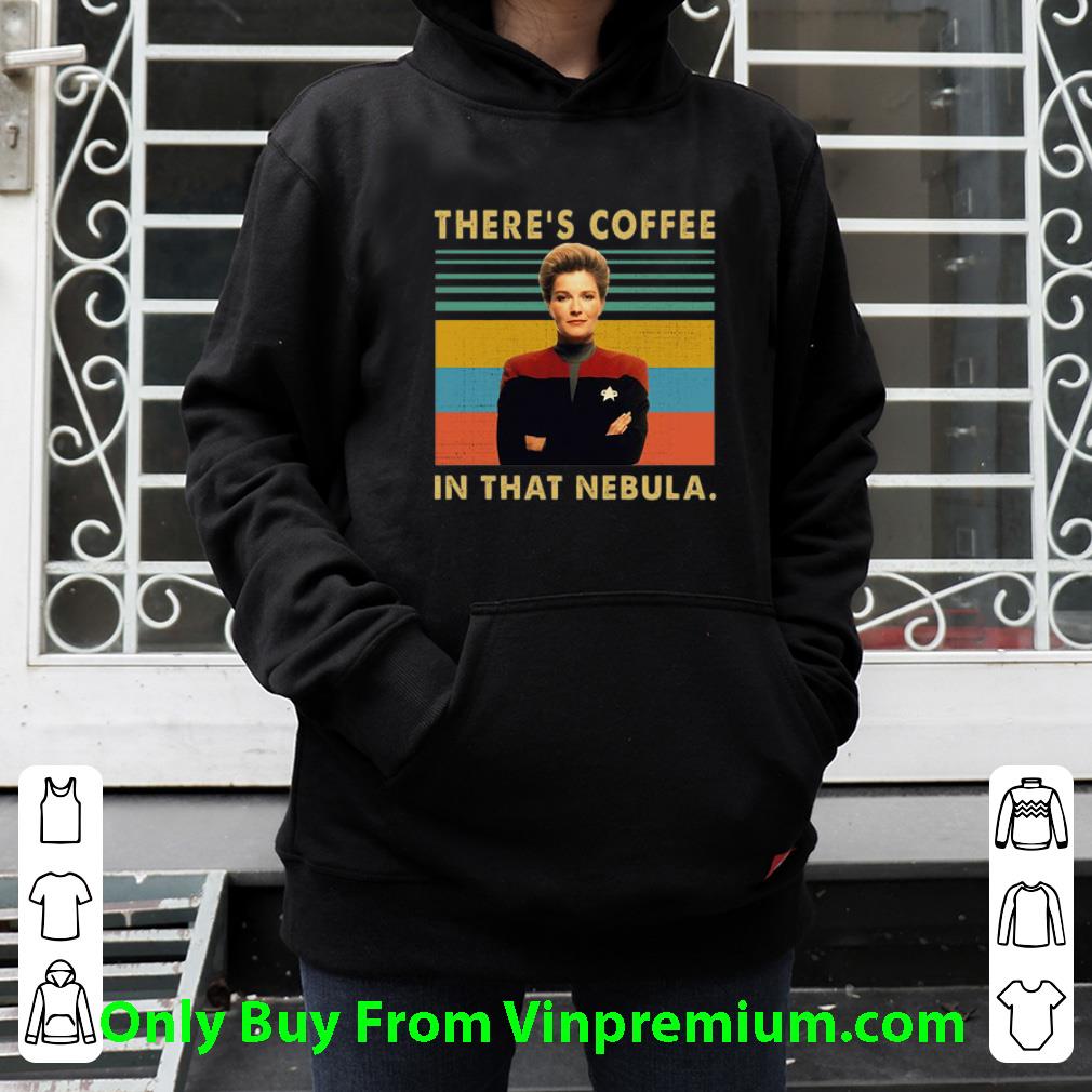 af590d72 official vintage kathryn janeway there s coffee in that nebula shirt 4 - Official Vintage Kathryn Janeway There's Coffee In That Nebula shirt