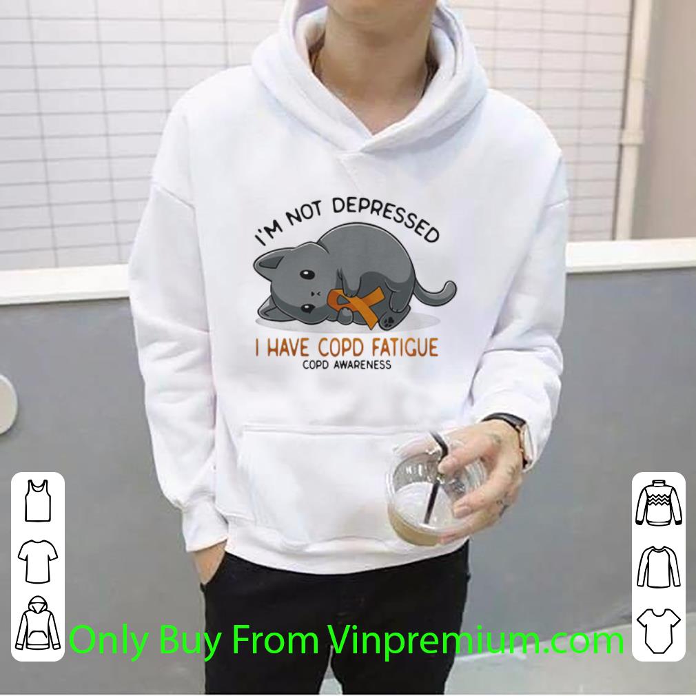 e395c10d top i m not depressed i have copd fatigue copd awareness cat shirt 4 - Top I’m Not Depressed I Have COPD Fatigue COPD Awareness Cat shirt