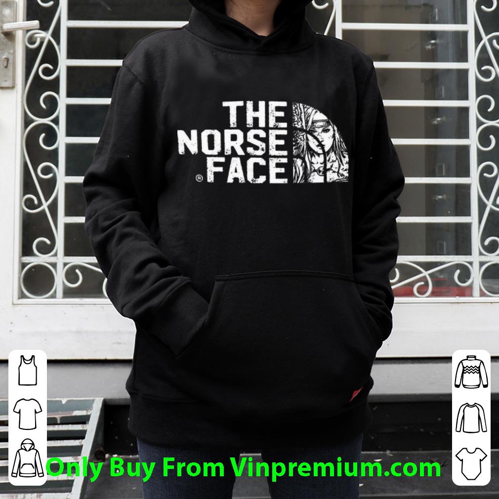 e4e0f4df hot the norse face shirt 4 - Hot The Norse Face shirt