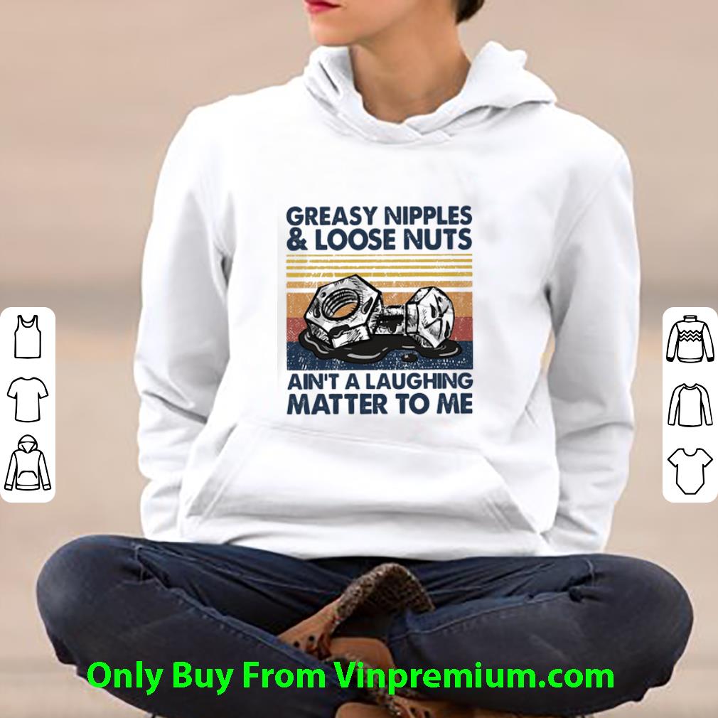 e8ba5ade top vintage greasy nipples and loose nuts ain t a laughing matter shirt 4 - Top Vintage Greasy Nipples And Loose Nuts Ain’t A Laughing Matter shirt