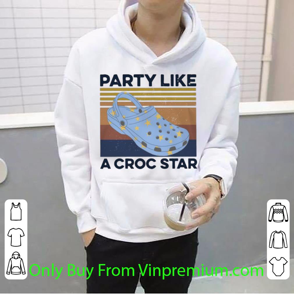 2434fdff pretty vintage party like a croc star shirt 4 - Pretty Vintage Party Like A Croc Star shirt