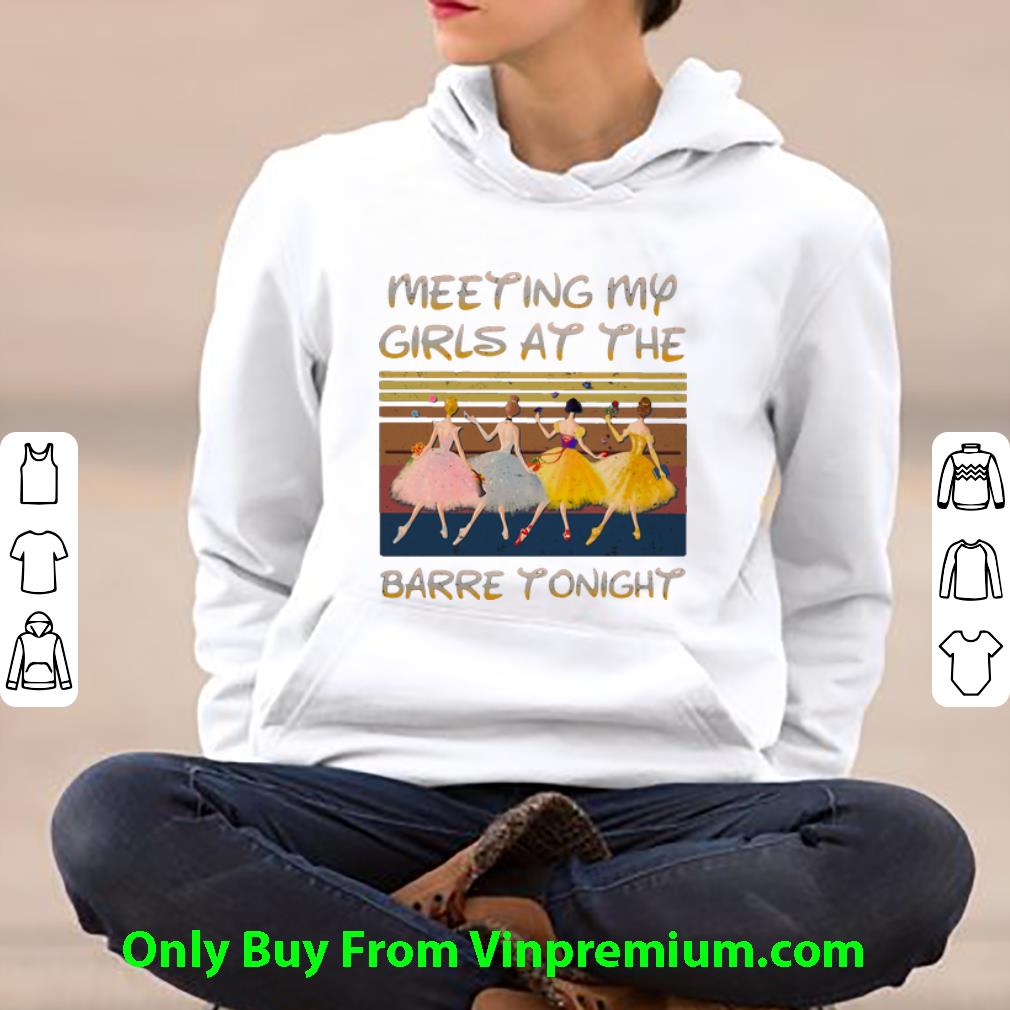 3fa4a558 original vintage ballet dance meeting my girls at the barre tonight shirt 4 - Original Vintage Ballet Dance Meeting My Girls At The Barre Tonight shirt