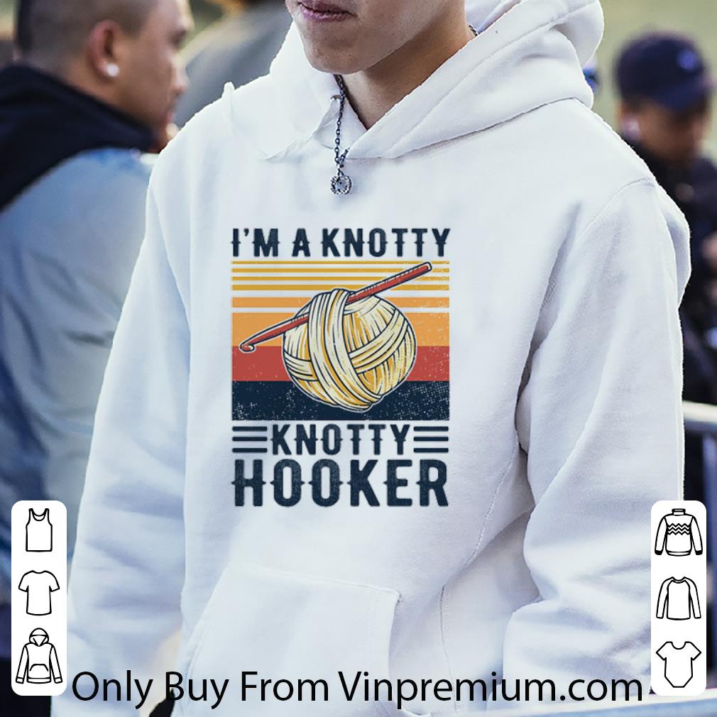7c5f3389 original vintage knitting i m a knotty knotty hooker shirt 4 - Original Vintage Knitting I’m A Knotty Knotty Hooker shirt