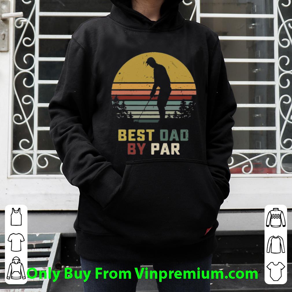 86543075 top vintage golf best dad by par father s day shirt 4 - Top Vintage Golf Best Dad By Par Father's Day shirt