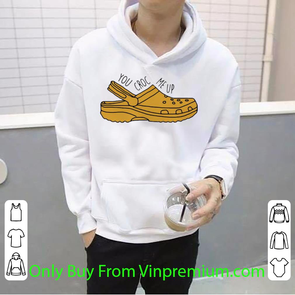ba1e1d20 pretty you croc me up crocs shirt 4 - Pretty You Croc Me Up Crocs shirt