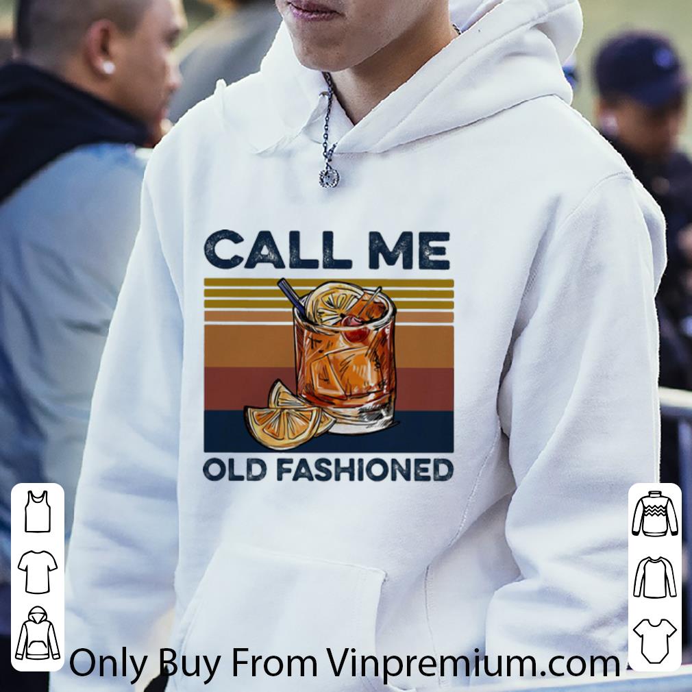 da18f781 pretty vintage whiskey call me old fashioned shirt 4 - Pretty Vintage Whiskey Call Me Old Fashioned shirt