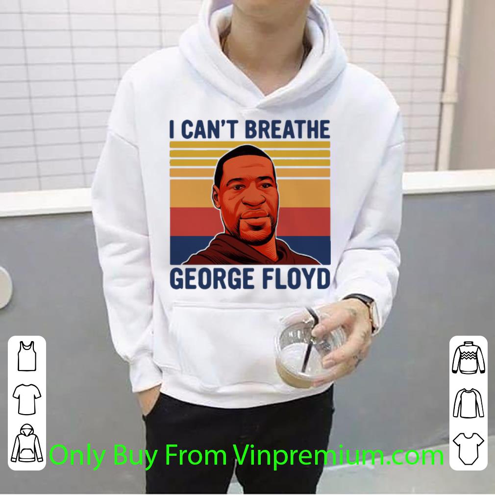 f510e498 original vintage i can t breathe george floyd shirt 4 - Original Vintage I Can’t Breathe George Floyd shirt