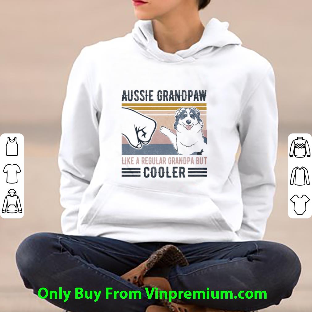 f8afb849 official vintage aussie grandpaw like a regular grandpa but cooler shirt 4 - Official Vintage Aussie Grandpaw Like A Regular Grandpa But Cooler shirt
