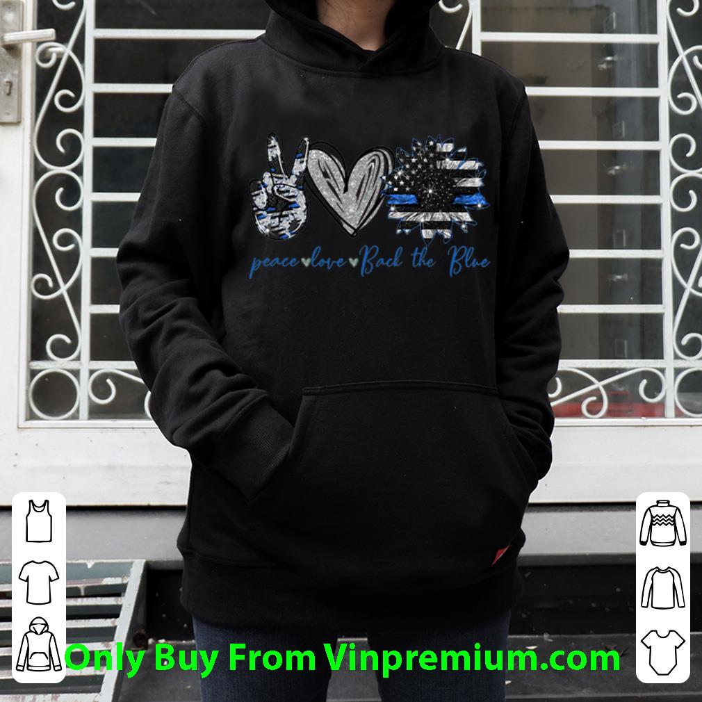 1642ebf2 awesome peace love back the blue flag shirt 4 - Awesome Peace Love Back The Blue Flag shirt