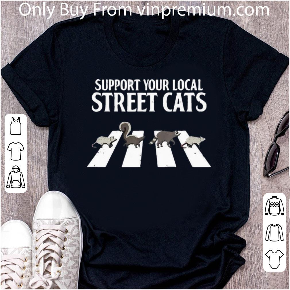 Pretty Support Your Local Street Cats Parody Racoon Skunk Opossum Abbey Road shirt