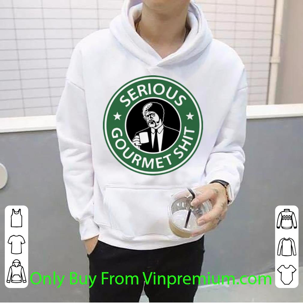 7bc1d008 hot serious gourmet shit adult pulp fiction starbucks shirt 4 - Hot Serious Gourmet Shit Adult Pulp Fiction Starbucks shirt