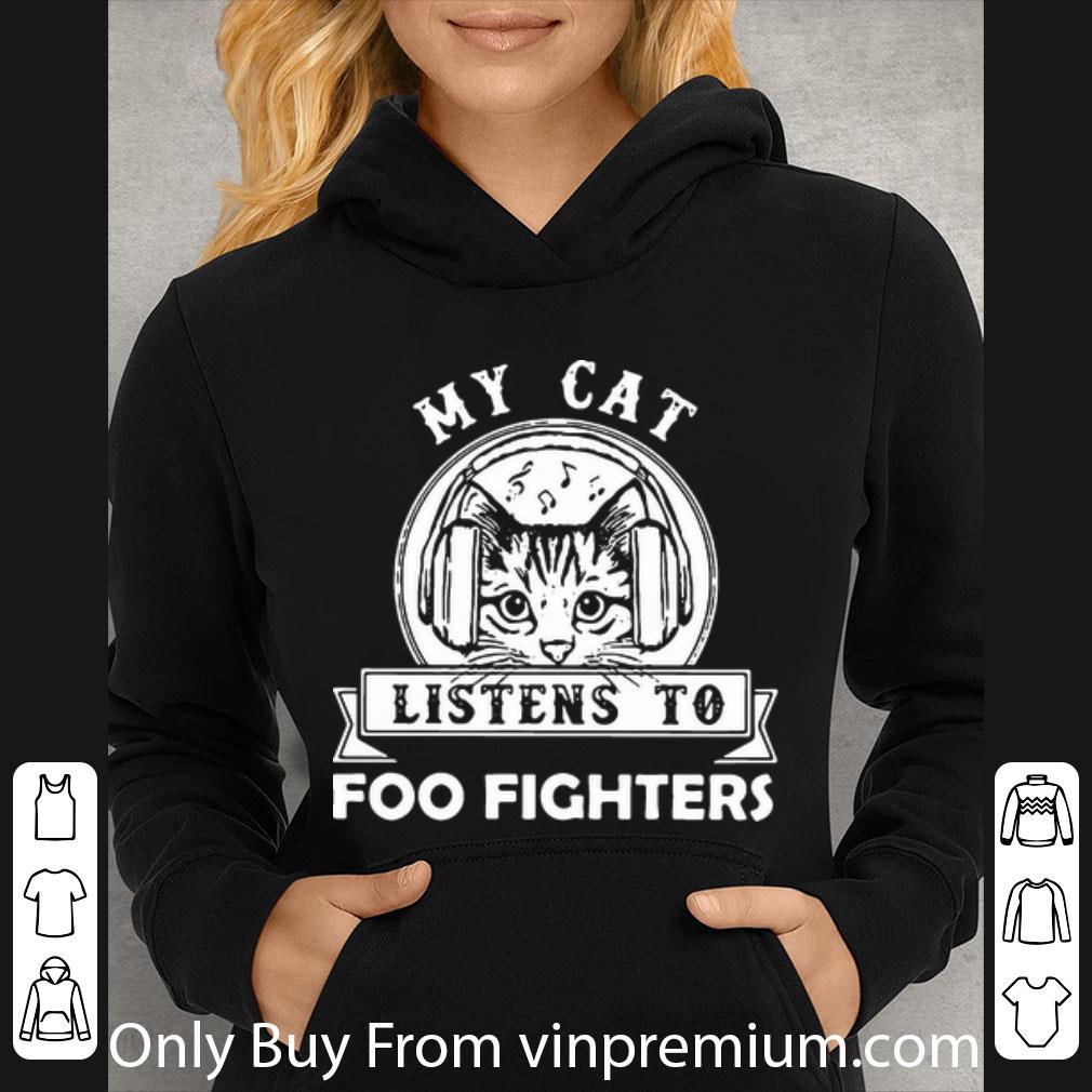 c614ffd3 official my cat listens to foo fighters shirt 4 - Official My Cat Listens To Foo Fighters shirt