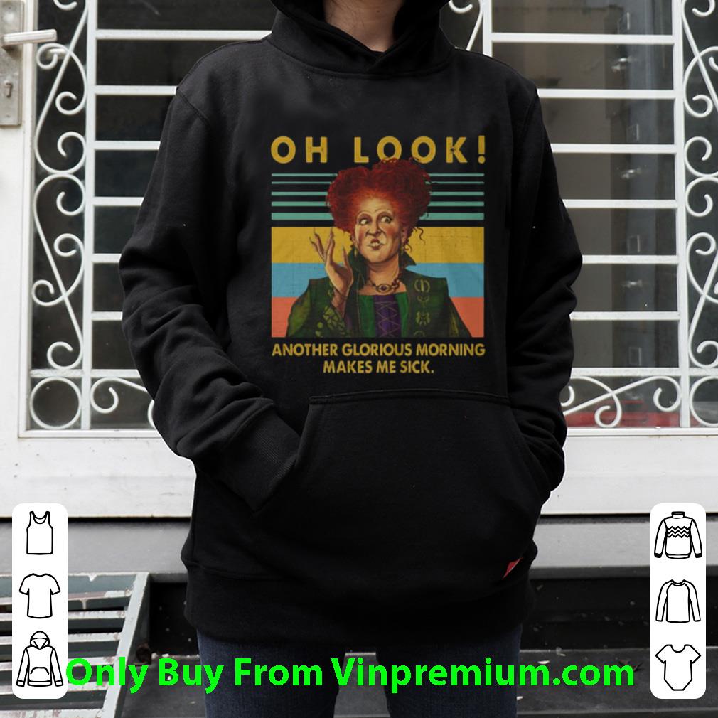 d26244f9 original winifred sanderson oh look another glorious morning make me sick shirt 4 - Original Winifred Sanderson Oh Look Another Glorious Morning Make Me Sick shirt