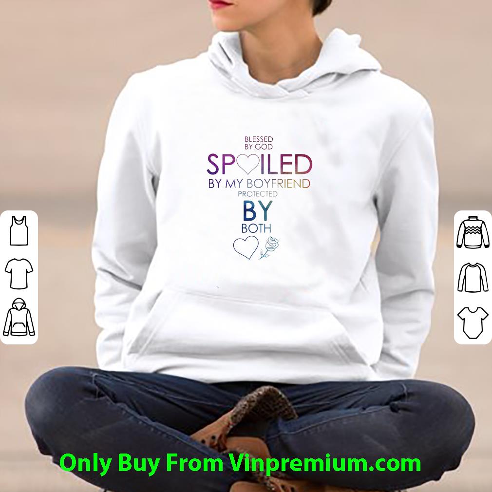 Original Blessed By God Spoiled By My Boyfriend Protected By Both Heart Rose shirt 4ce2f8d5 original blessed by god spoiled by my boyfriend protected by both heart rose shirt 4 - Original Blessed By God Spoiled By My Boyfriend Protected By Both Heart Rose shirt