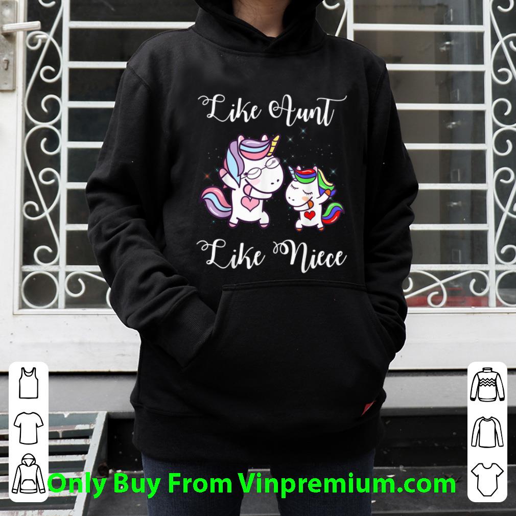 Premium Like Aunt Like Niece Dabbing Unicorn shirt 7d62ec75 premium like aunt like niece dabbing unicorn shirt 4 - Premium Like Aunt Like Niece Dabbing Unicorn shirt