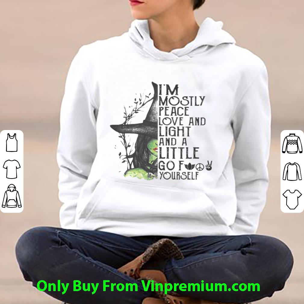 29de7d59 premium i m mostly peace love and light and a little go fuck yourself wich halloween shirt 4 - Premium I’m Mostly Peace Love And Light And A Little Go Fuck Yourself Wich Halloween shirt