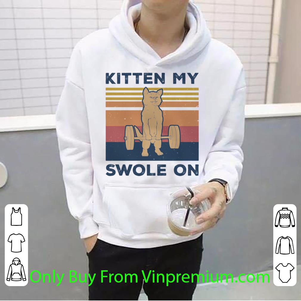 8d7e8869 official vintage weightlifting cat kitten my swole on shirt 4 - Official Vintage Weightlifting Cat Kitten My Swole On shirt