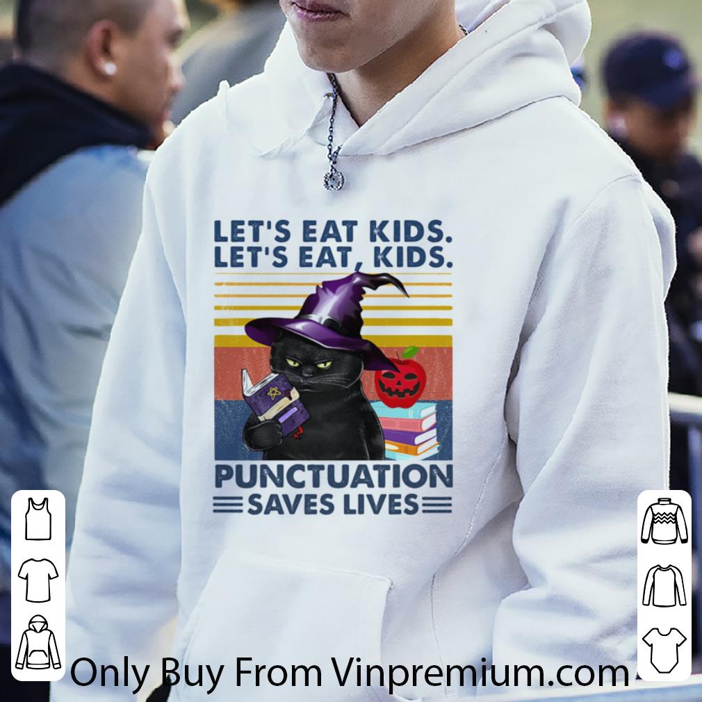 b3b5ede0 nice vintage cat lets eat kids lets eat kids punctuation saves lives shirt 4 - Nice Vintage Cat Lets Eat Kids Lets Eat Kids Punctuation Saves Lives shirt