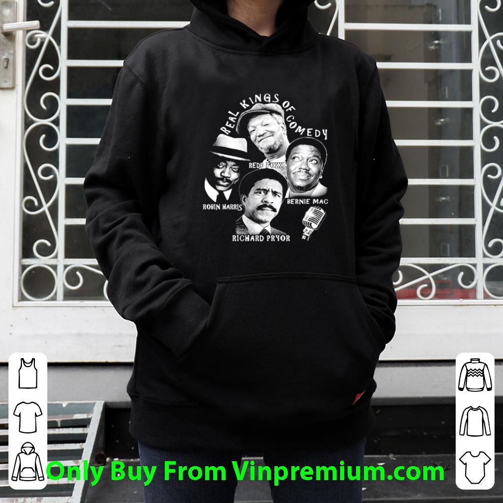 e56ab4f1 pretty real kings of comedy robin harris redd foxx bernie mac richard pryor shirt 4 - Pretty Real Kings Of Comedy Robin Harris Redd Foxx Bernie Mac Richard Pryor shirt