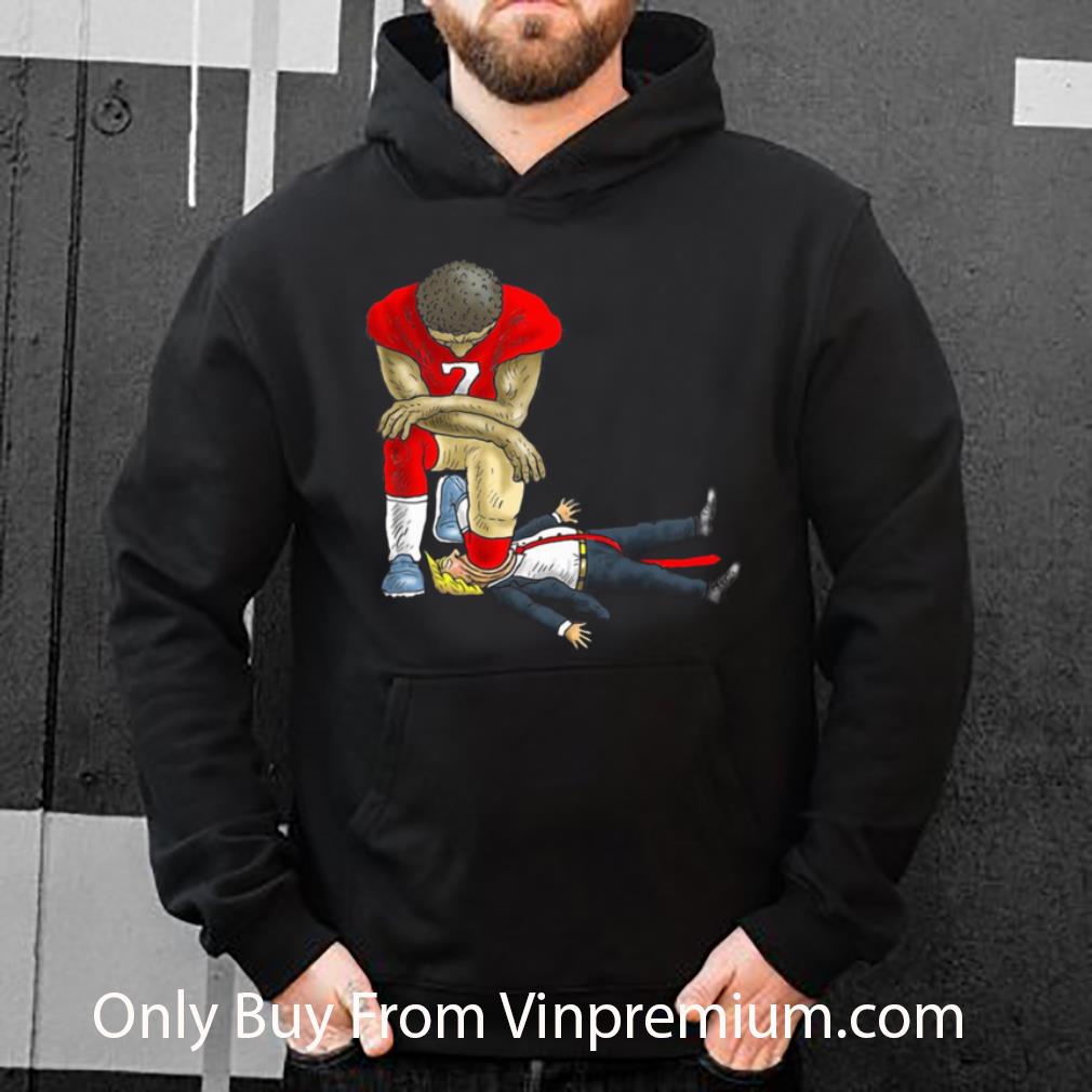 f996f1c1 official colin kaepernick kneeling on trump shirt 4 - Official Colin Kaepernick Kneeling On Trump shirt