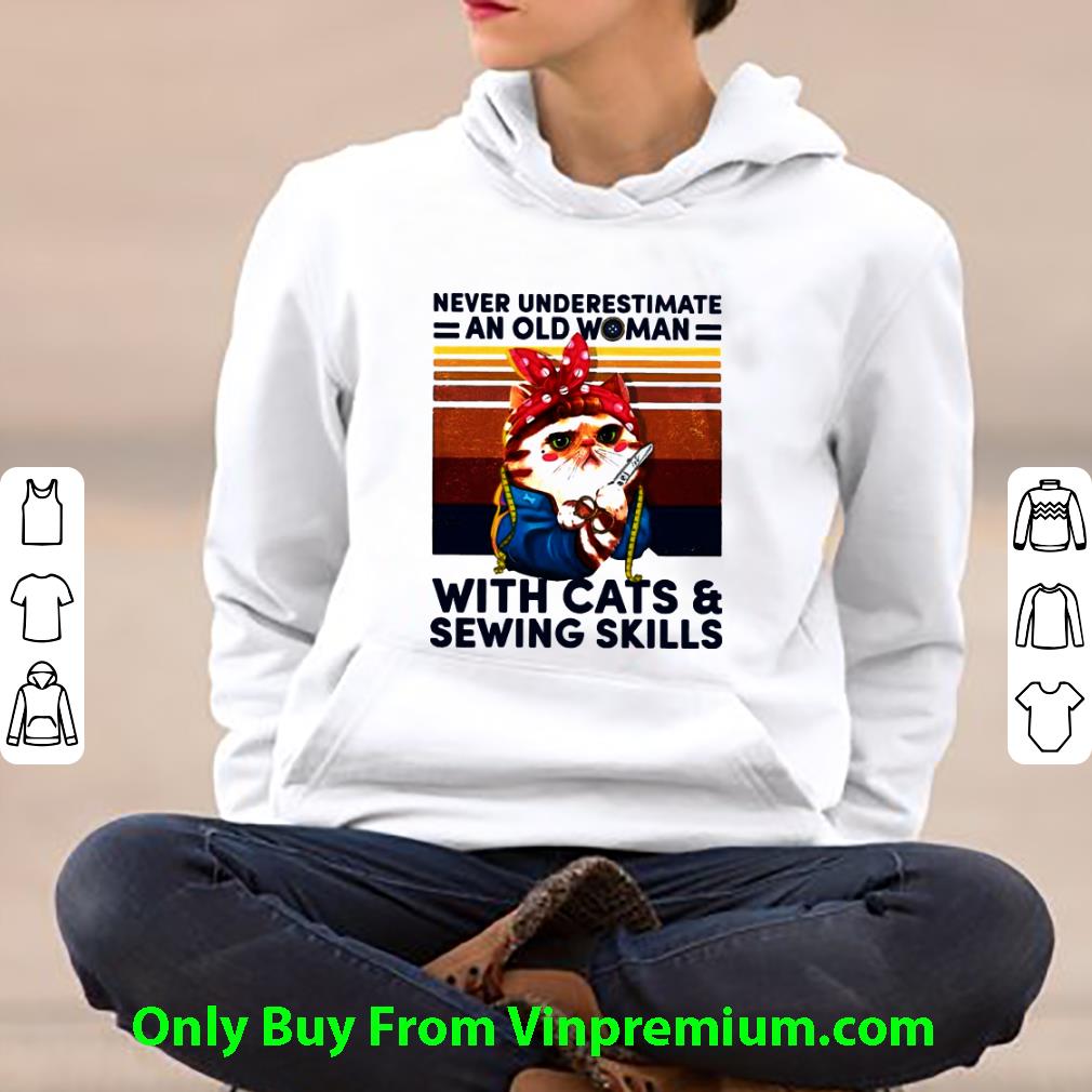 Nice Never Underestimate An Old Woman With Cats And Sewing Skills shirt 4746cbb9 nice never underestimate an old woman with cats and sewing skills shirt 4 - Nice Never Underestimate An Old Woman With Cats And Sewing Skills shirt