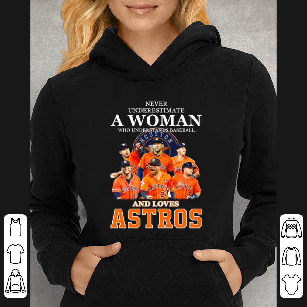 a29d87c2 hot never underestimate a woman who understands baseball and loves houston astros shirt 4 - Hot Never Underestimate A Woman Who Understands Baseball And Loves Houston Astros shirt