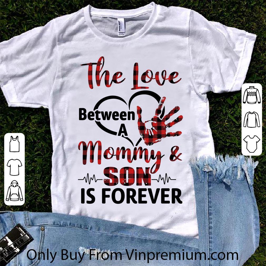 Great The Love Between A Mommy And Son Is Forever Christmas shirt