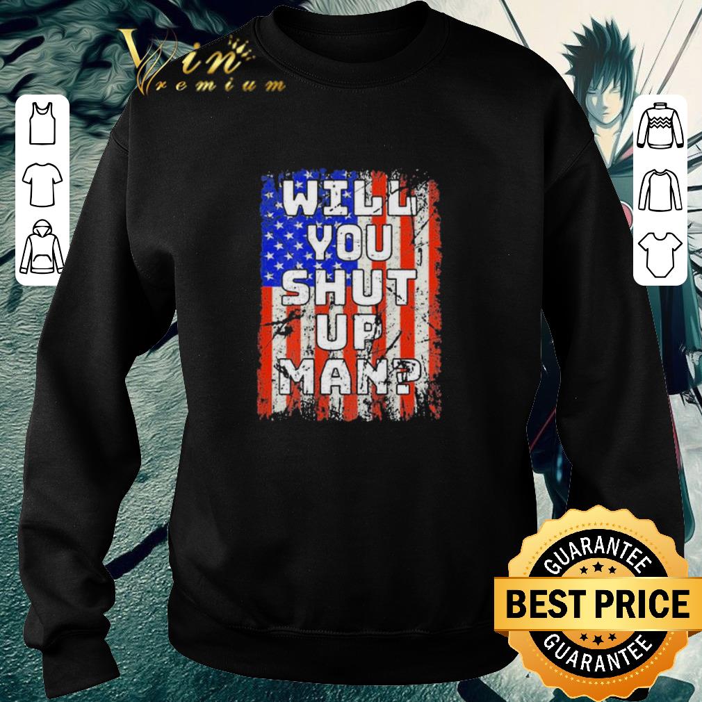 cd11efc1 pretty will you shut up man classic flag shirt 4 - Pretty Will You Shut Up Man Classic Flag shirt