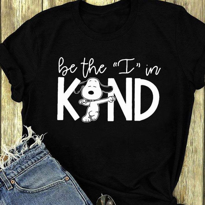 d4f06e8e official be the i in kind snoopy shirt 4 - Official Be The I In Kind Snoopy shirt