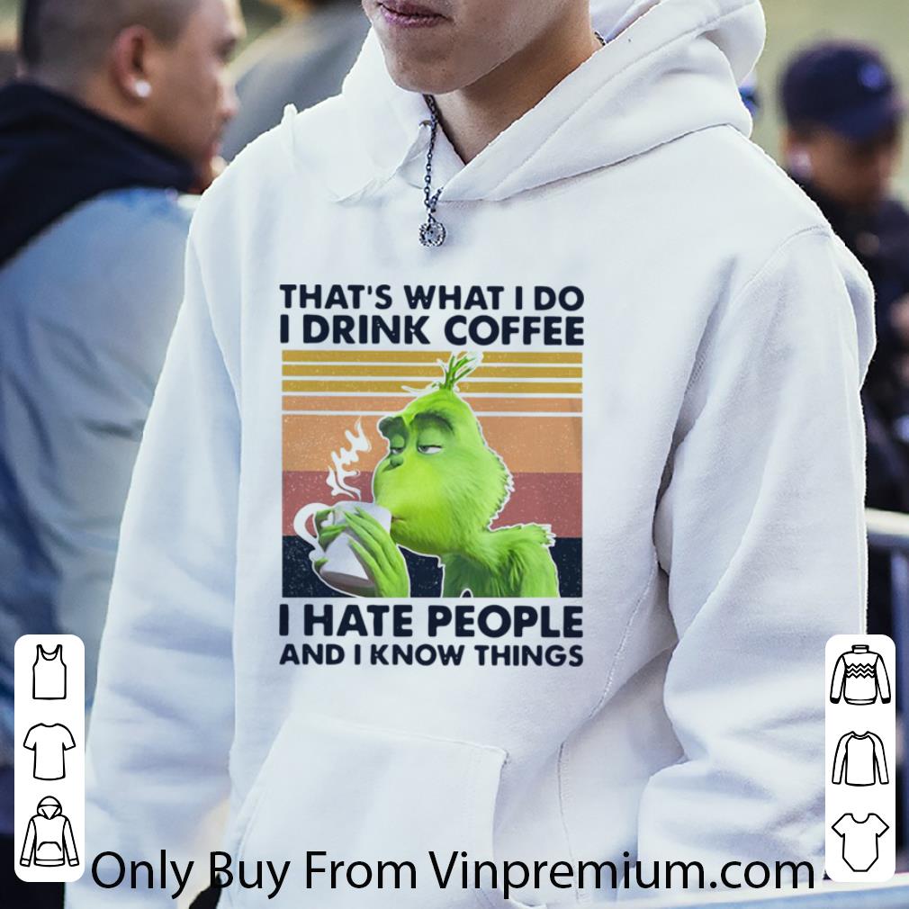 e8fe8da6 top vintage grinch that s what i do i drink coffee i hate people christmas 2020 shirt 4 - Top Vintage Grinch That’s What I Do I Drink Coffee I Hate People Christmas 2020 shirt