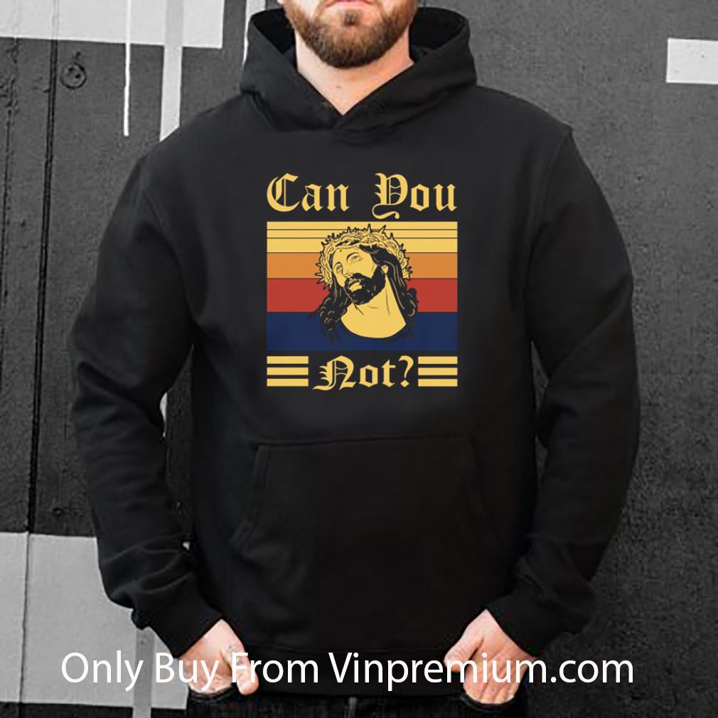 Original Vintage Jesus Can You Not shirt 256c75e2 original vintage jesus can you not shirt 4 - Original Vintage Jesus Can You Not shirt