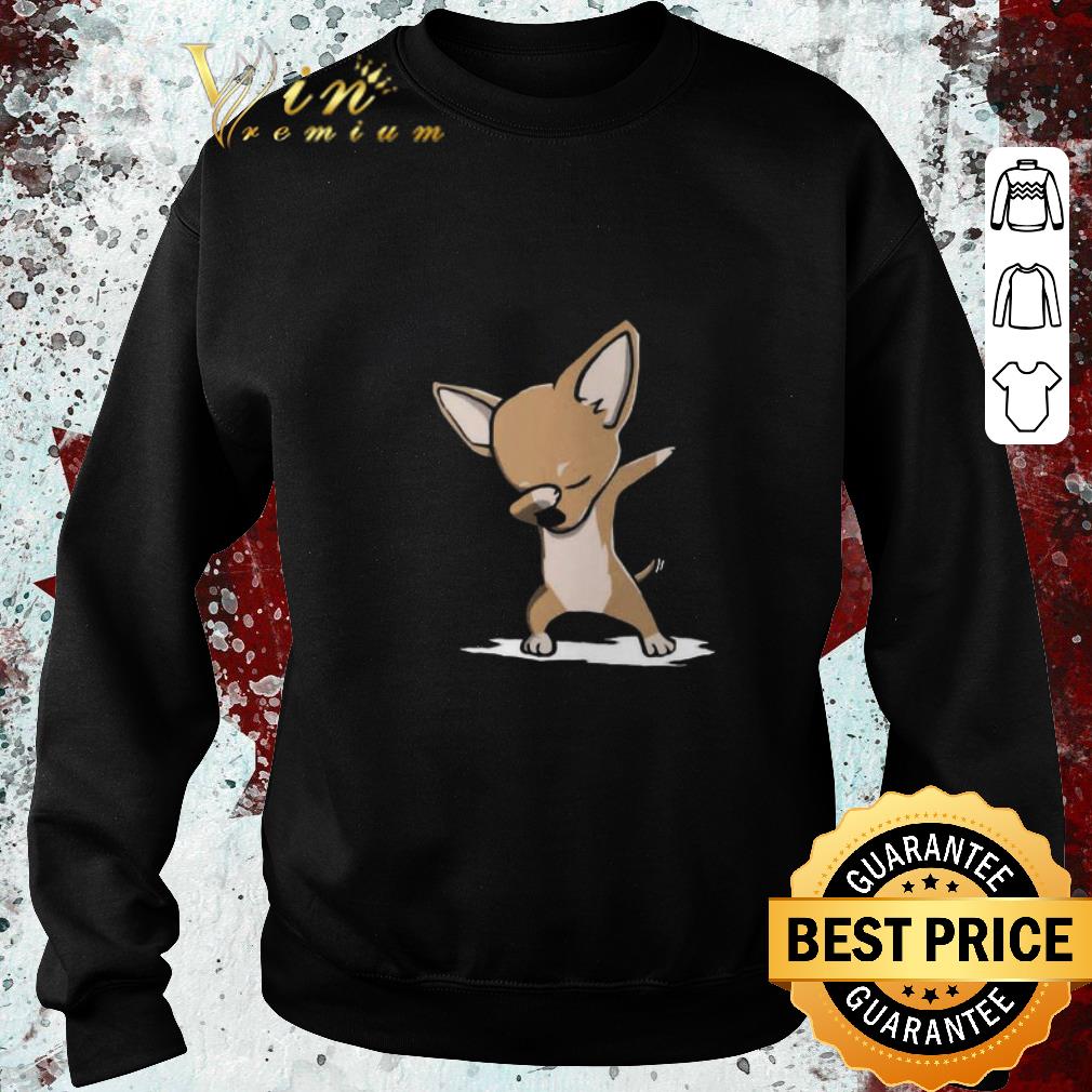 Nice Chihuahua Dabbing Cute Dog shirt 2e19ed12 nice chihuahua dabbing cute dog shirt 4 - Nice Chihuahua Dabbing Cute Dog shirt