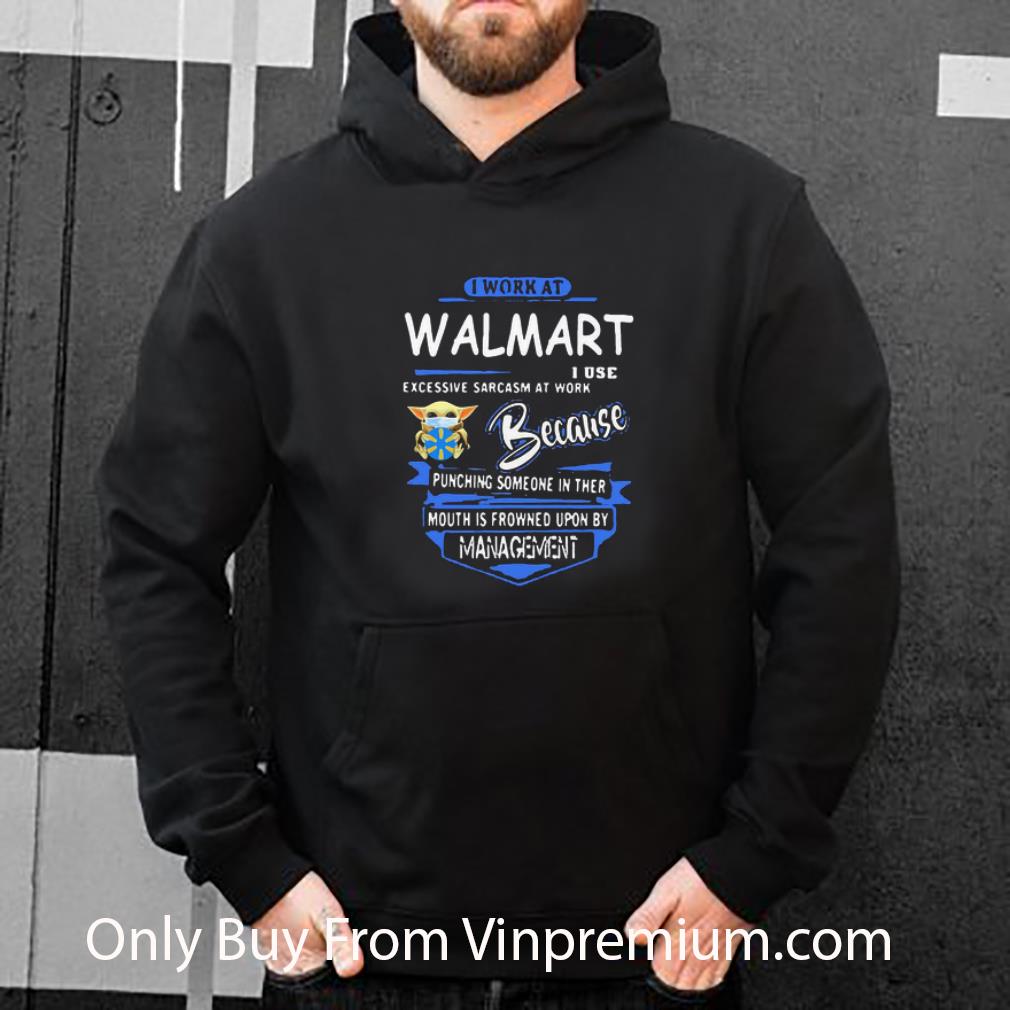 8b1dd74e nice baby yoda mask i work at walmart i use excessive sarcasm at work shirt 4 - Nice Baby Yoda Mask I Work At Walmart I Use Excessive Sarcasm At Work shirt