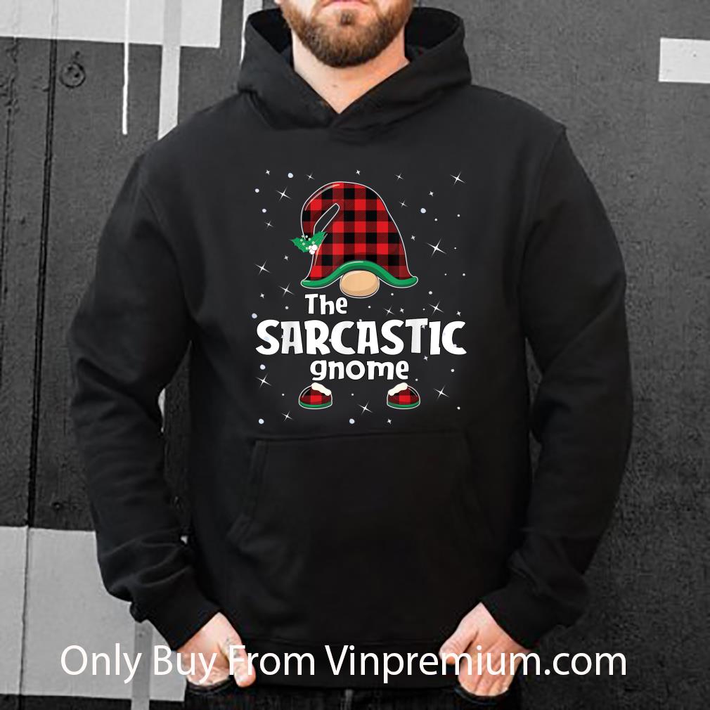937a0ed6 great the sarcastic gnome buffalo plaid matching christmas shirt 4 - Great The Sarcastic Gnome Buffalo Plaid Matching Christmas shirt