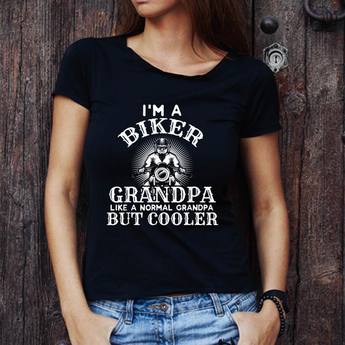 Awesome Biker Grandpa Like A Normal Grandpa But Coller shirt