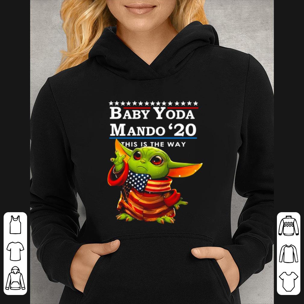 f1187b69 pretty star wars baby yoda mando 2020 this is the way american flag shirt 4 - Pretty Star Wars Baby Yoda Mando 2020 This Is The Way American Flag shirt