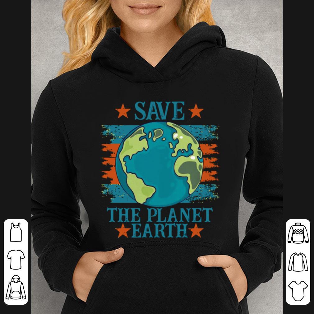 0c98f520 premium save the planet earth shirt 4 - Premium Save The Planet Earth shirt