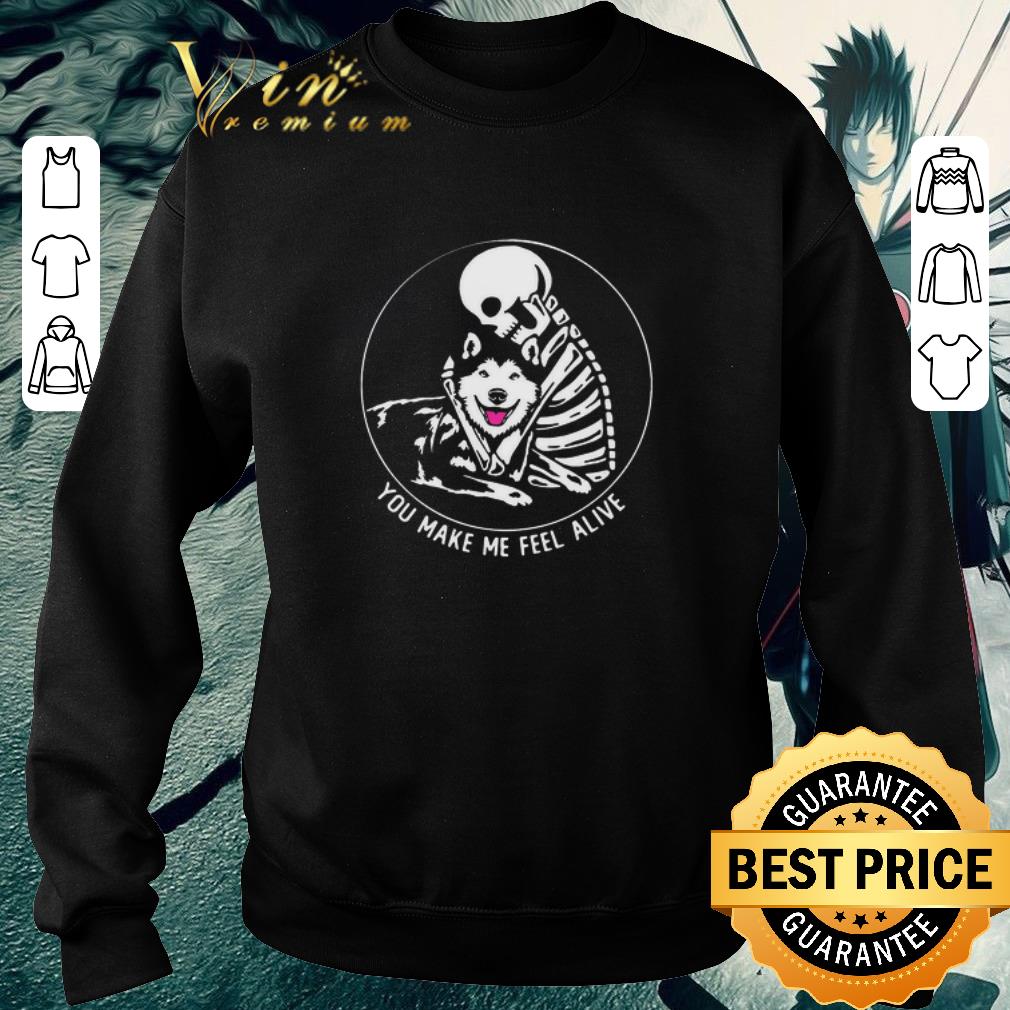 Hot Skeleton Hug Husky You Make Me Feel Alive shirt 0f7b5370 hot skeleton hug husky you make me feel alive shirt 4 - Hot Skeleton Hug Husky You Make Me Feel Alive shirt