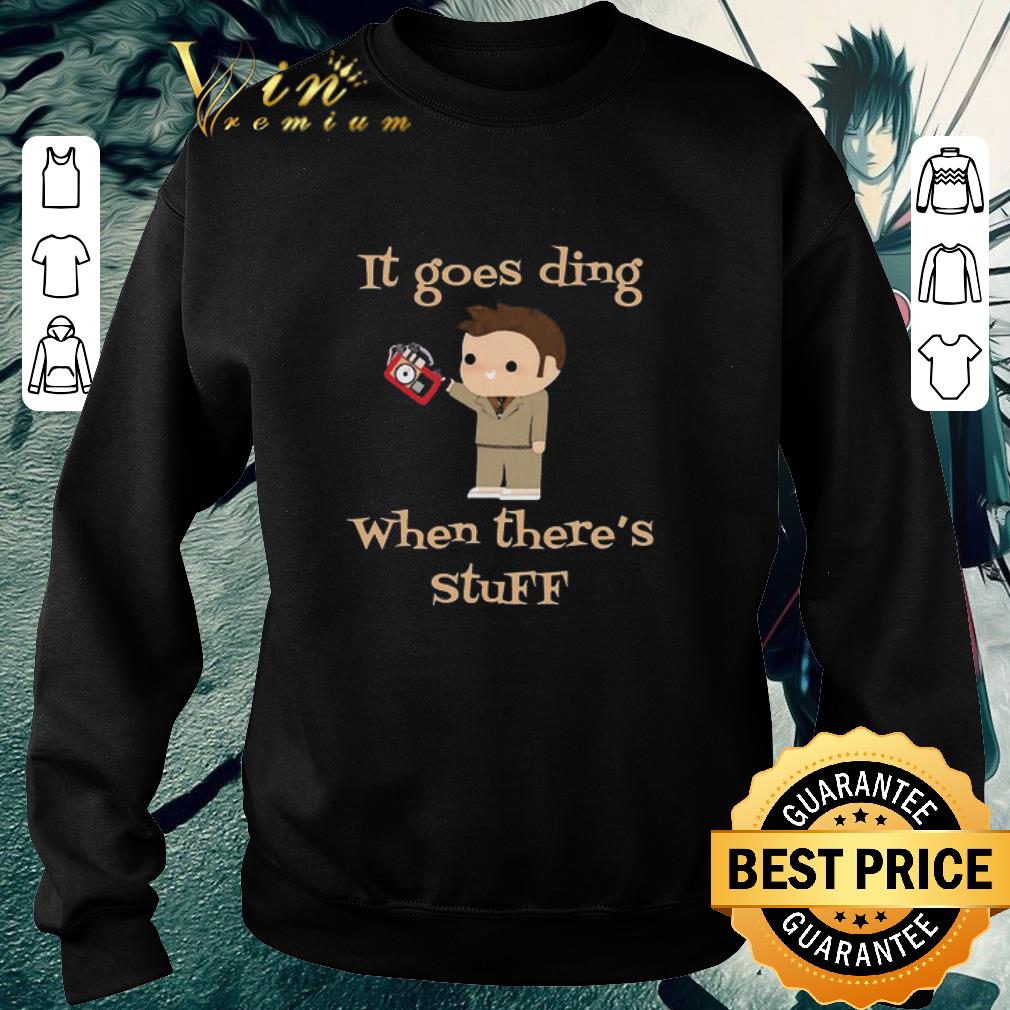 166ac00f nice doctor who it goes ding when there s stuff shirt 4 - Nice Doctor Who It Goes Ding When There’s Stuff shirt