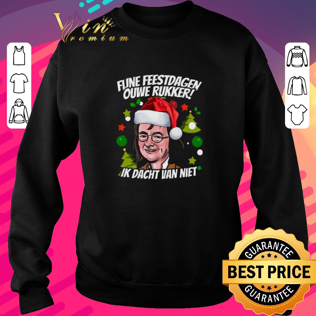 Official Fijne Feestdagen Ouwe Rukker Ik Dacht Van Niet shirt 194523f9 official fijne feestdagen ouwe rukker ik dacht van niet shirt 4 - Official Fijne Feestdagen Ouwe Rukker Ik Dacht Van Niet shirt