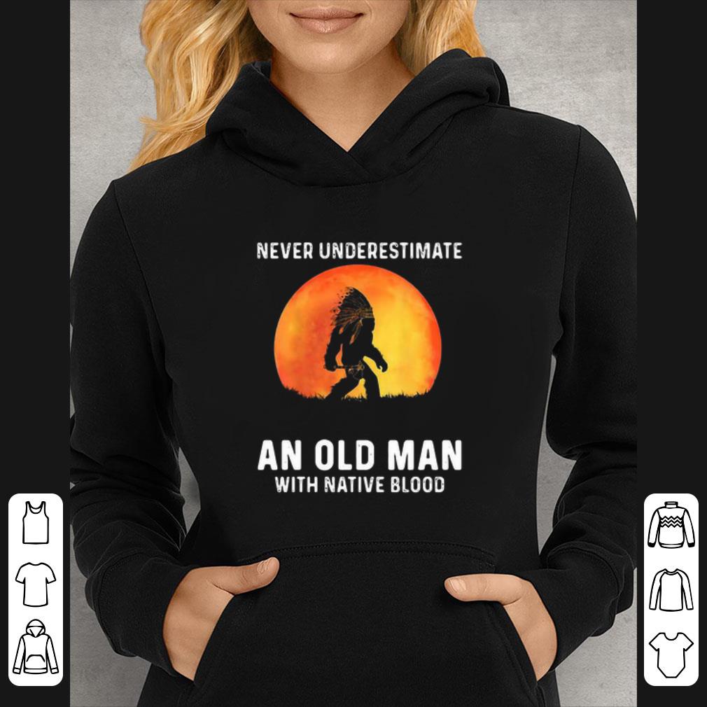 579d2619 pretty sunset never underestimate an old man with native blood shirt 4 - Pretty Sunset Never Underestimate An Old Man With Native Blood shirt